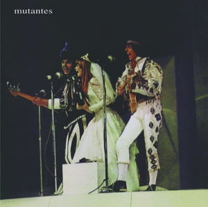 Os Mutantes - Mutantes