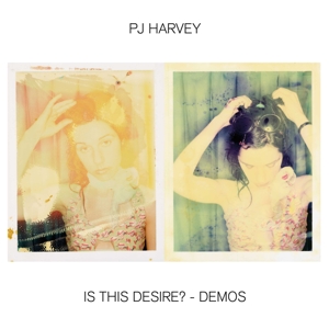 P.J. Harvey - Is This Desire? - Demos