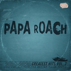 Papa Roach - Greatest Hits Vol.2 the Better Noise Years