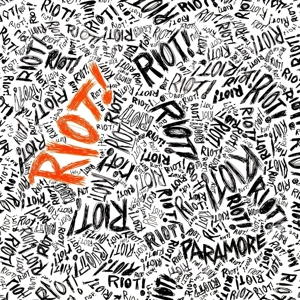 Paramore - Riot!