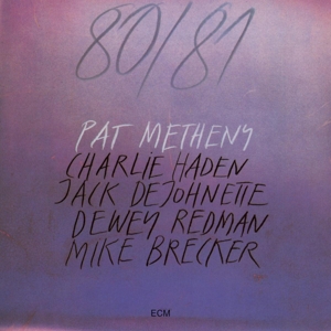 Pat Metheny - 80/81