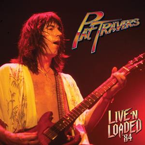 Pat Travers - Live 'N Loaded