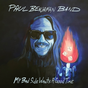 Paul Benjaman Band - My Bad Side Wants a Good Time