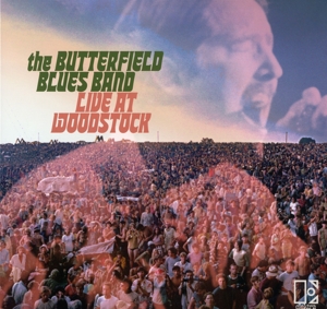 Paul -Blues Band- Butterfield - Live At Woodstock