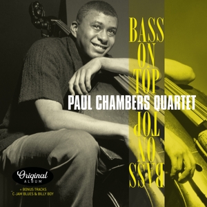 Paul Chambers Quartet - Bass On Top + 2