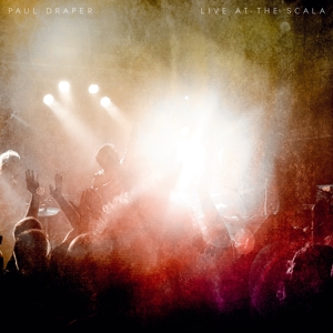 Paul Draper - Live At Scala