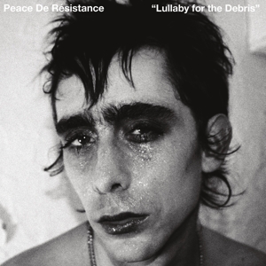 Peace De Resistance - Lullaby For the Debris