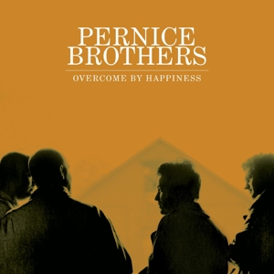 Pernice Brothers - Overcome By Happiness