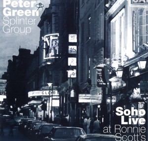Peter Green Splinter Group - Soho Live - At Ronnie Scott's