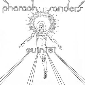 Pharoah Sanders - Pharaoh Sanders Quintet