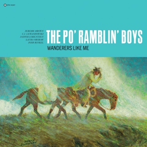 Po' Rambling Boys - Wanderers Like Me