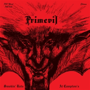 Primevil - Smokin' Bats At Campton's