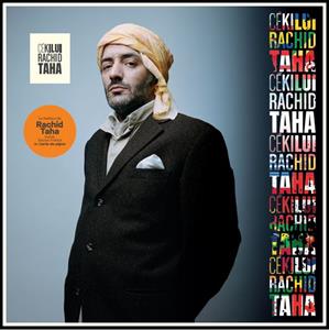 Rachid Taha - Cekilui (Best of)