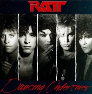 Ratt - Dancing Undercover