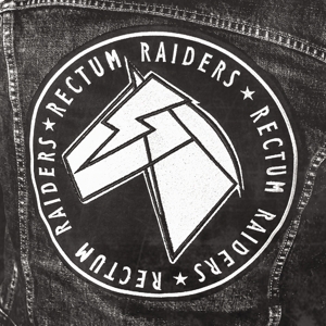 Rectum Raiders - Rectum Raiders