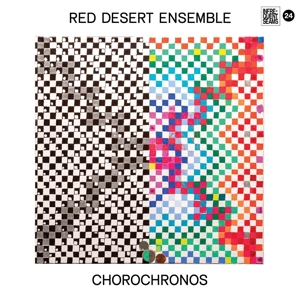 Red Desert Ensemble - Chorochronos