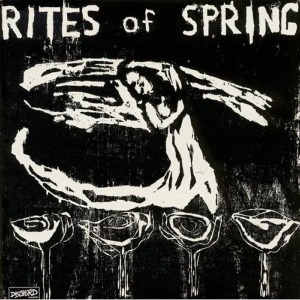 Rites Of Spring - Rites of Spring