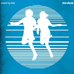 Rival Schools - United By Fate