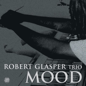 Robert Glasper - Mood