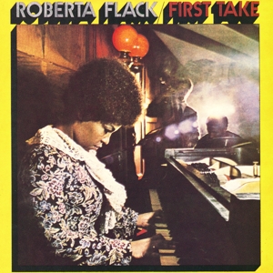 Roberta Flack - First Take