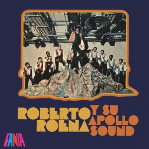 Roberto Roena Y Su Apollo Sound - Roberto Roena Y Su Apollo Sound