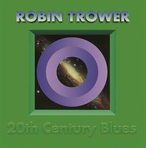 Robin Trower - 20th Century Blues