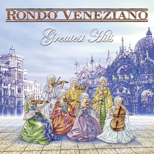 Rondò Veneziano - Greatest Hits