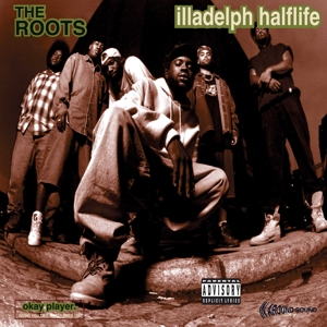 Roots - Illadelph/Halflife