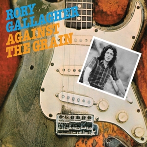 Rory Gallagher - Against the Grain