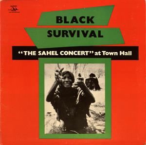 Roy Brooks& the Artistic Truth - Black Survival: the Sahel Concert At Town Hall