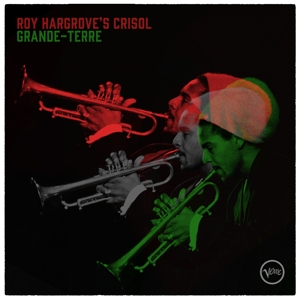 Roy Hargrove - Grande-Terre