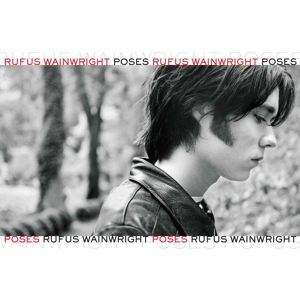 Rufus Wainwright - Poses