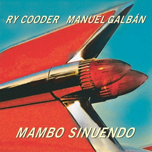 Ry Cooder - Mambo Sinuendo