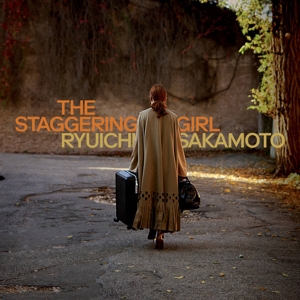 Ryuichi Sakamoto - The Staggering Girl (Original Motion Picture Soundtrack)