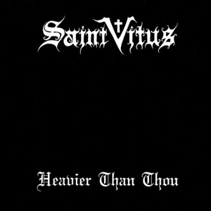 Saint Vitus - Heavier Than Thou