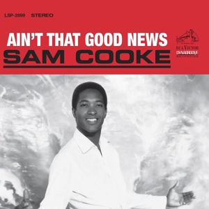 Sam Cooke - Ain't That Good News