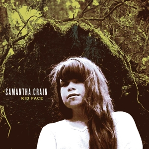 Samantha Crain - Kid Face