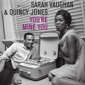 Sarah Vaughan& Quincy Jones - You're Mine You