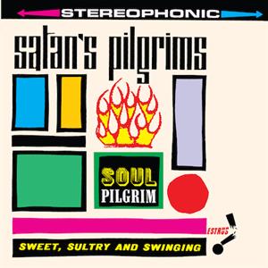 Satan's Pilgrims - Soul Pilgrim