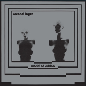 Second Layer - World of Rubber