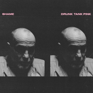 Shame (19) - Drunk Tank Pink