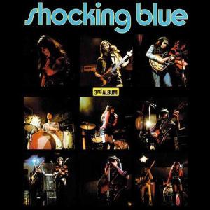 Shocking Blue - 3rd Album + 6