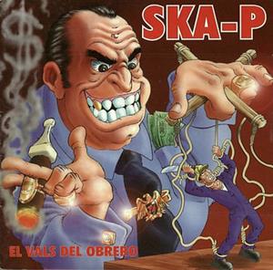 Ska-P - El Vals Del Obrero