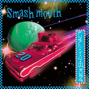 Smash Mouth - Fush Yu Mang