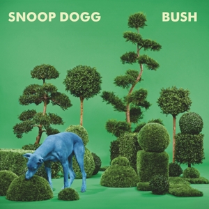 Snoop Dogg - Bush