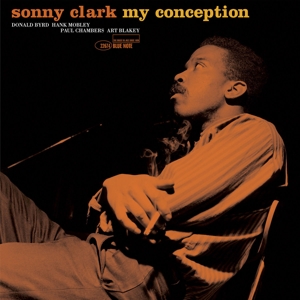 Sonny Clark - My Conception