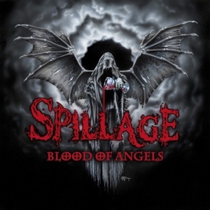 Spillage (4) - Blood of Angels