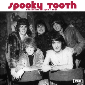 Spooky Tooth - Broadcasts 1968-1970