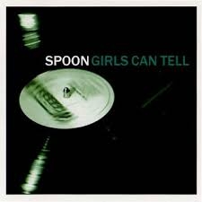 Spoon - Girls Can Tell