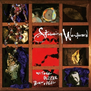 Stabbing Westward - Wither Blister Burn + Peel